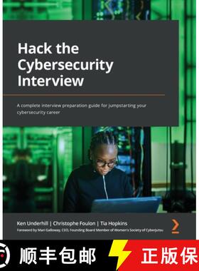 预订 Hack the Cybersecurity Interview: A complete interview preparation guide for jumpstarting your c... [9781801816632]