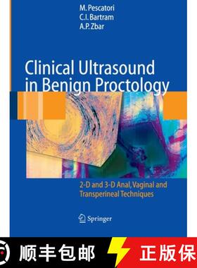 【3-4周达】Clinical Ultrasound in Benign Proctology : 2-D and 3-D Anal, Vaginal and Transperineal Tec... [9788847057951]