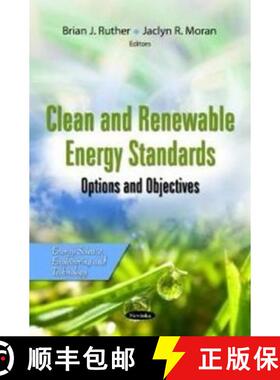 【3-4周达】Clean and Renewable Energy Standards: Options and Objectives [9781613249321]