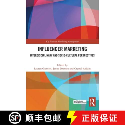 【3-4周达】精装 Influencer Marketing: Interdisciplinary and Socio-Cultural Perspectives [9781032907185]