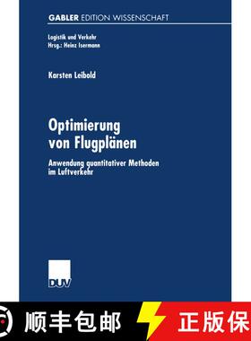 【3-4周达】Optimierung von Flugplänen : Anwendung quantitativer Methoden im Luftverkehr [9783824474721]