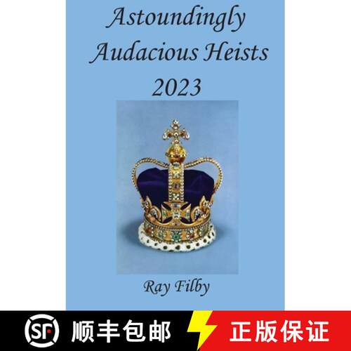 【3-4周达】Astoundingly Audacious Heists 2023 [9781916894754]