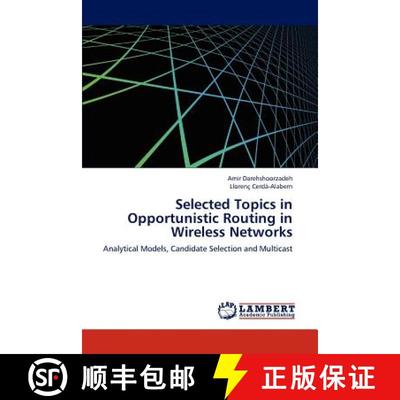 预订 Selected Topics in Opportunistic Routing in Wireless Networks [9783659260230]