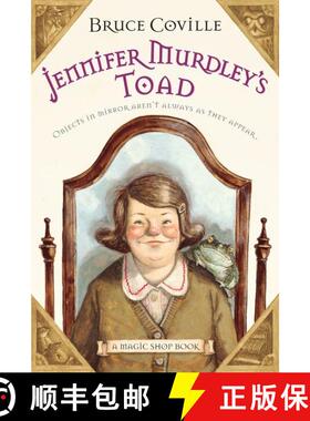 【3-4周达】Jennifer Murdley's Toad, 3: A Magic Shop Book [9780152062460]