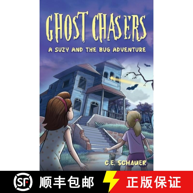 【3-4周达】Ghost Chasers: A Suzy and the Bug Adventure [9798890914989]