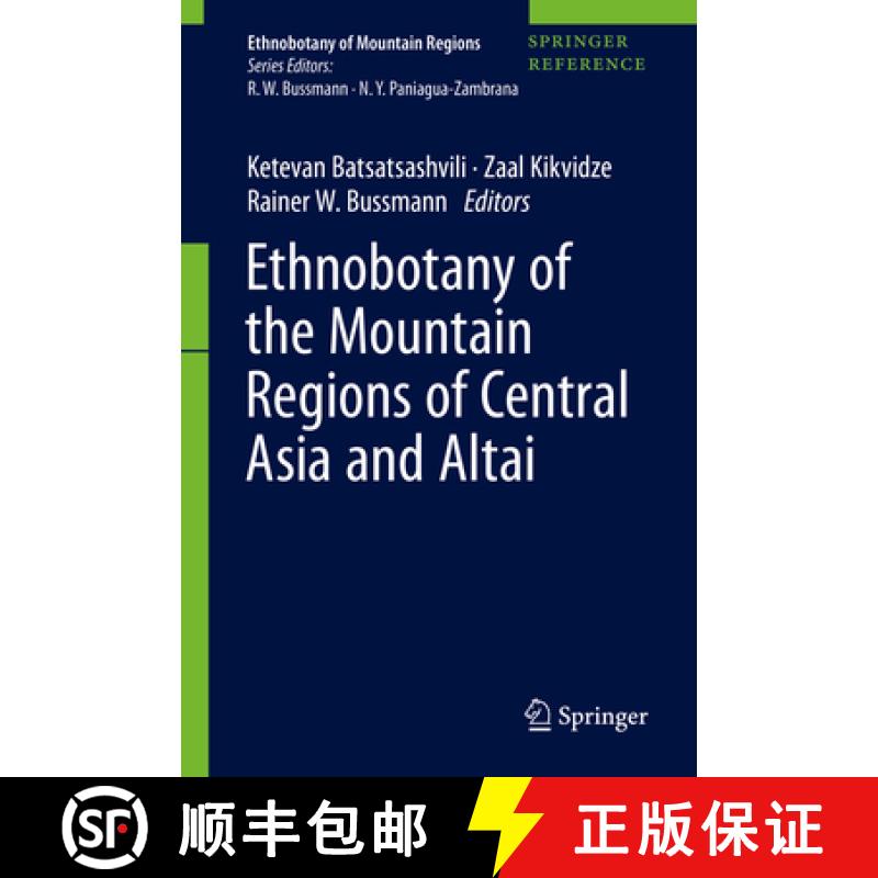 【3-4周达】Ethnobotany of the Mountain Regions of Central Asia and Altai [9783030289461]