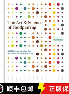 【3-4周达】The Art & Science of Foodpairing : 10,000 flavour matches that will transform the way you eat [9781784722906]