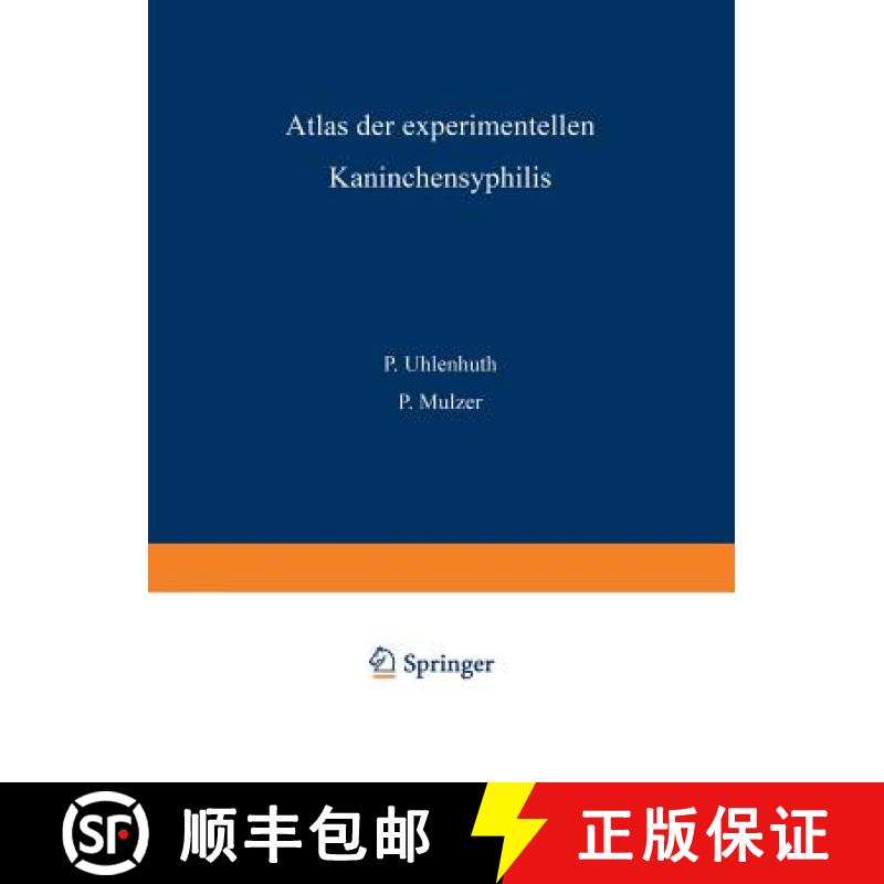 【3-4周达】Atlas Der Experimentellen Kaninchensyphilis [9783642894084]