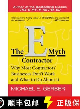 【3-4周达】The E-Myth Contractor: Why Most Contractors' Businesses Don't Work and What to Do about It [9780060938468]