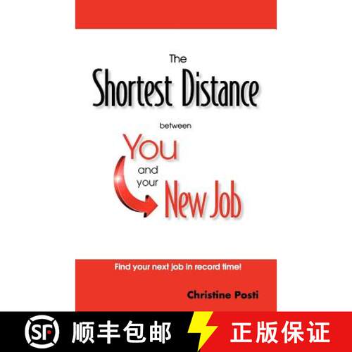 【3-4周达】The Shortest Distance between You and your New Job [9780984798308]