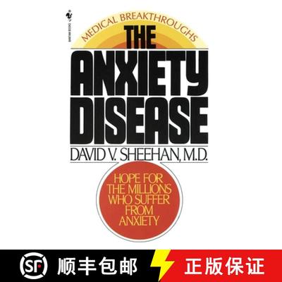 【3-4周达】The Anxiety Disease: The Anxiety Disease: New Hope for the Millions Who Suffer from Anxiety [9780553272451]