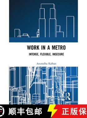 【3-4周达】Work in a Metro: Intense, Flexible, Insecure [9781032653198]
