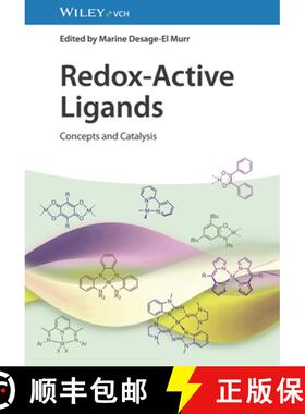 【3-4周达】Redox-Active Ligands - Concepts And Catalysis [Wiley化学化工] [9783527348503]