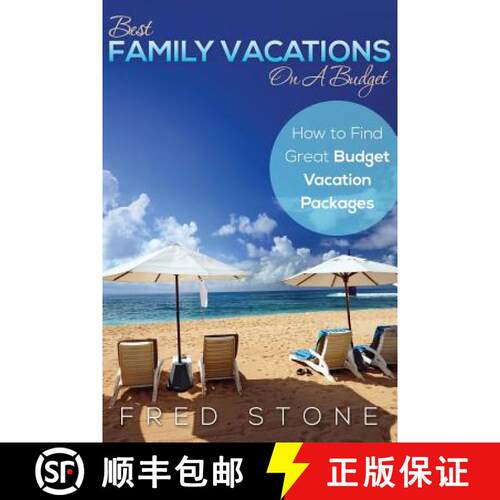 【3-4周达】Best Family Vacations on a Budget How to Find Great Budget Vacation Packages [9781631870811]