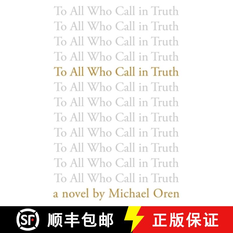【3-4周达】To All Who Call in Truth [9781642935806]