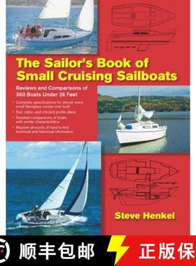 预订 The Sailor's Book of Small Cruising Sailboats: Reviews and Comparisons of 360 Boats Under 26 Feet [9780071636520]