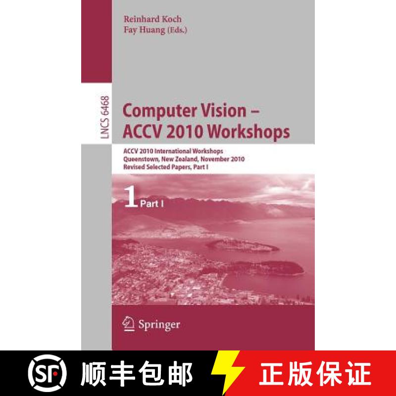 【3-4周达】Computer Vision -- ACCV 2010 Workshops: ACCV 2010 International Workshops. Queenstown, New... [9783642228216]