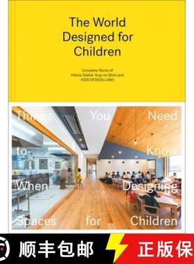 【3-4周达】The World Designed for Children : Complete Works of Hibino Sekkei Youji no Shiro and KIDS ... [9781864708875]