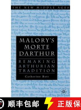 【3-4周达】Malory's 'Morte D'Arthur': Remaking Arthurian Tradition [9780312229986]