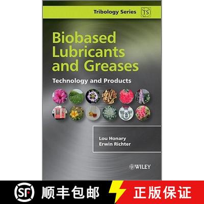 【3-4周达】Biobased Lubricants And Greases - Technology And Products [Wiley机械工程] [9780470741580]