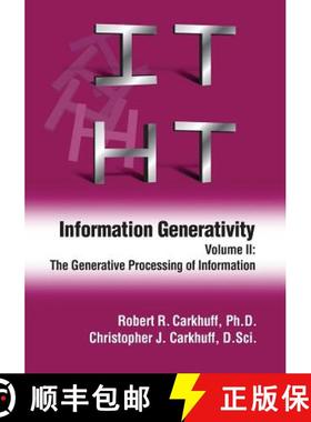 预订 Information Generativity: Volume 2: The Generative Processing of Information [9781610143929]