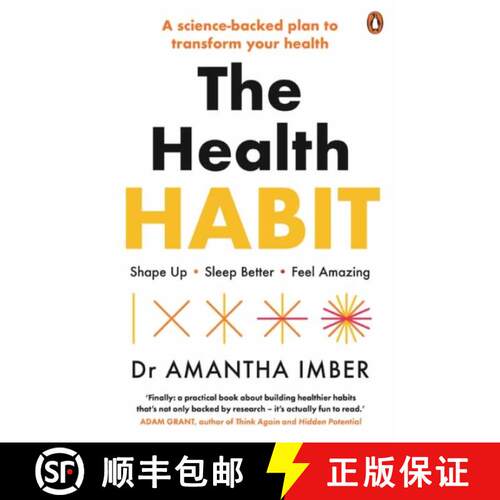 【3-4周达】The Health Habit: A Science-Backed Plan to Transform Your Health. Shape Up, Sleep Better, ... [9781761342363]