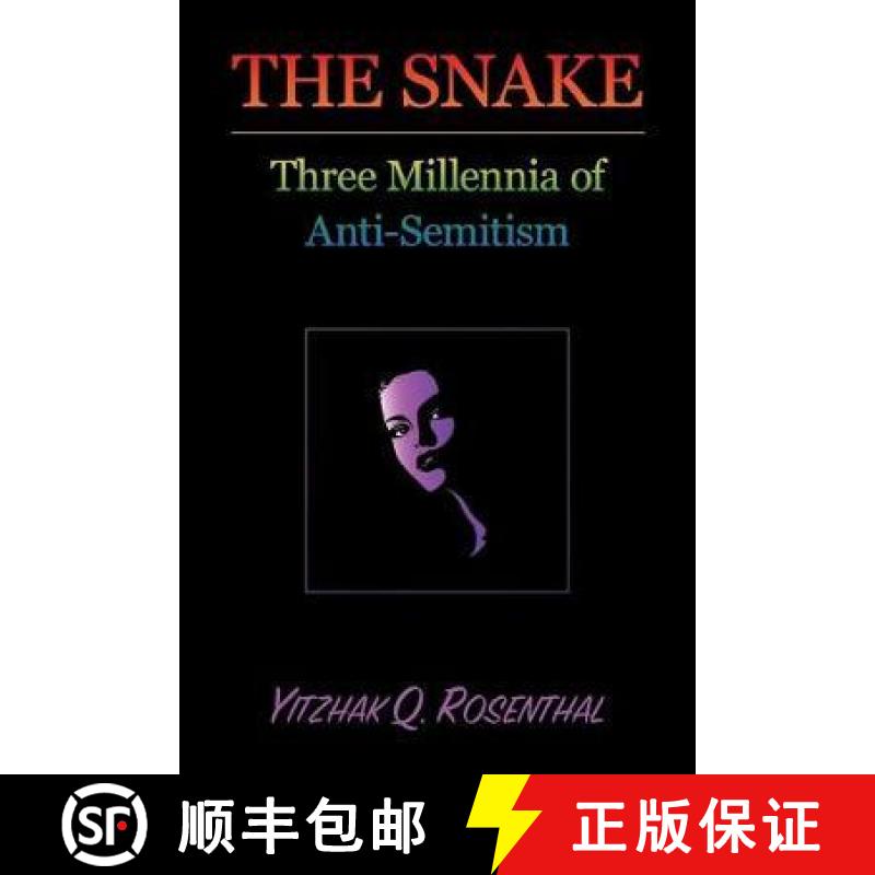【2-3周达】The Snake: Three Millennia of Anti-Semitism [9781645505037]