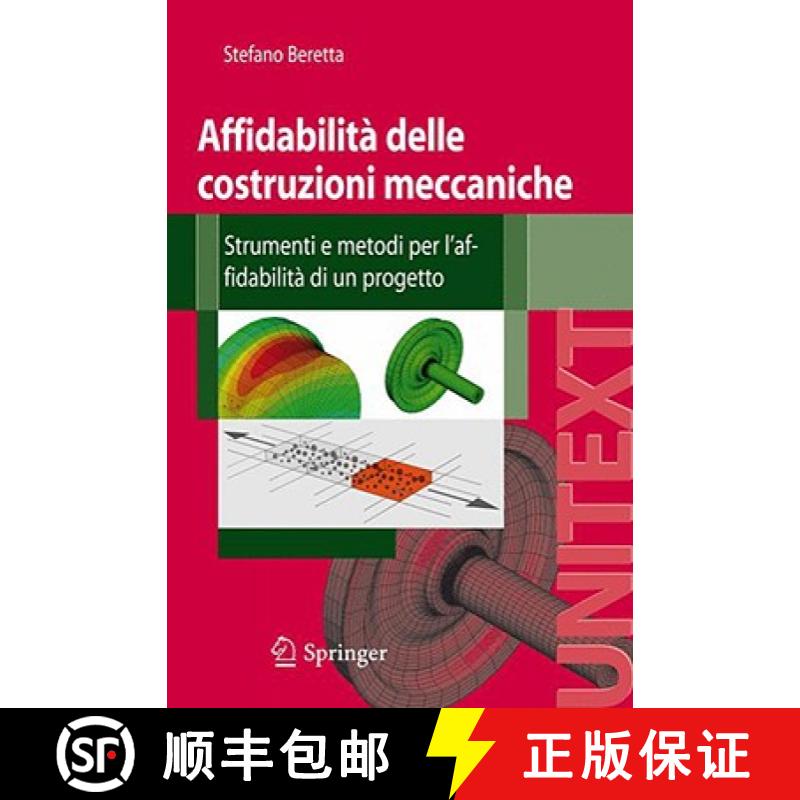 【3-4周达】Affidabilità Delle Costruzioni Meccaniche: Strumenti E Metodi Per l'Affidabilità Di Un P... [9788847010789]