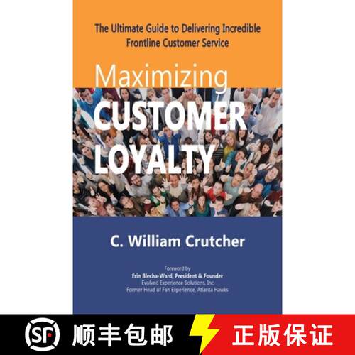 【3-4周达】Maximizing Customer Loyalty: The Ultimate Guide to Delivering Incredible Frontline Custome... [9798986507507]
