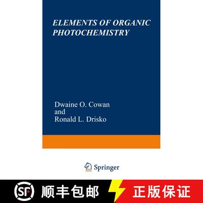 【3-4周达】Elements of Organic Photochemistry [9781468421323]