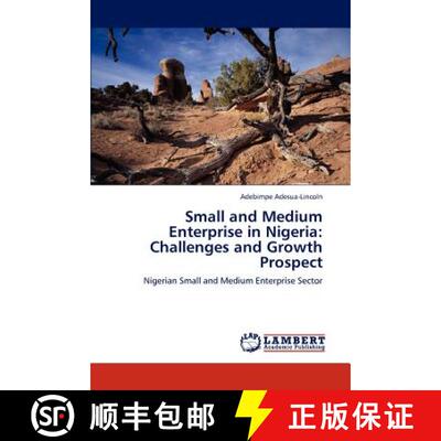 预订 Small and Medium Enterprise in Nigeria: Challenges and Growth Prospect [9783845476476]
