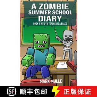 School Summer Blaze 预订 Diaries Zombie Gym Book 9798869302830 Teacher