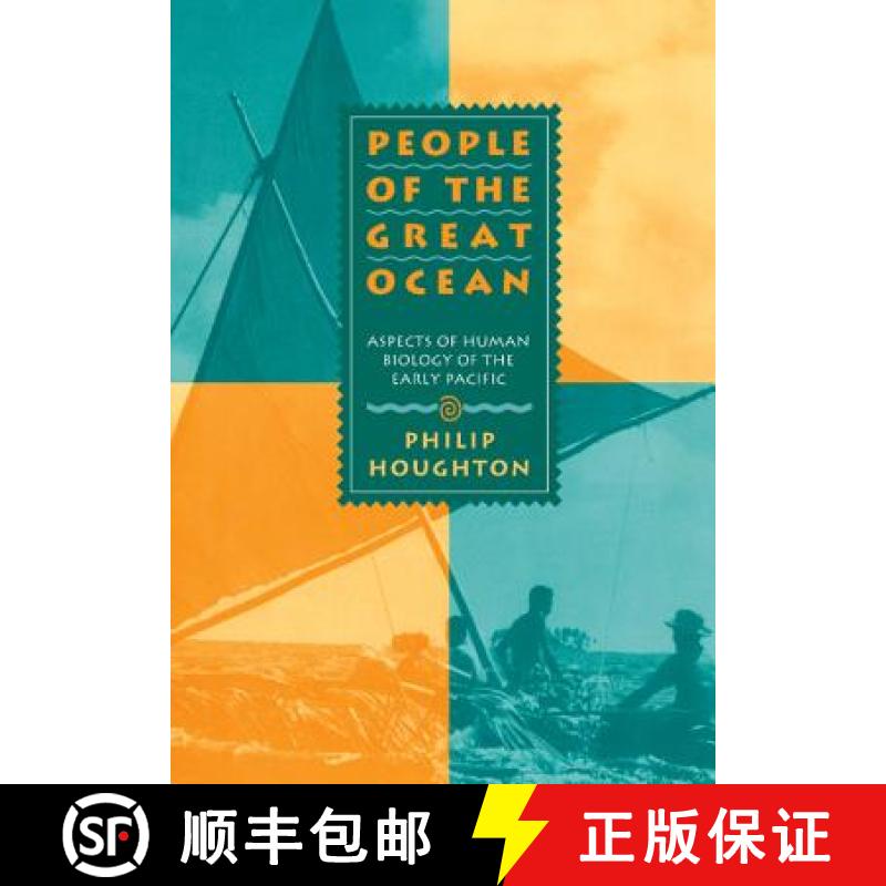 【3-4周达】People of the Great Ocean: Aspects of Human Biology of the Early Pacific [9780521471664]