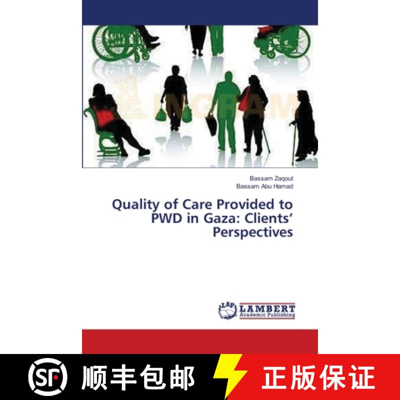 预订 Quality of Care Provided to PWD in Gaza: Clients' Perspectives [9783659368196]
