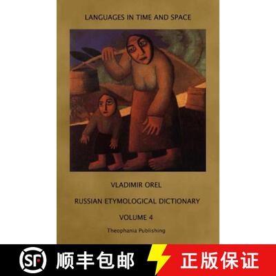 【3-4周达】Russian Etymological Dictionary: Volume 4 [9781770830264]