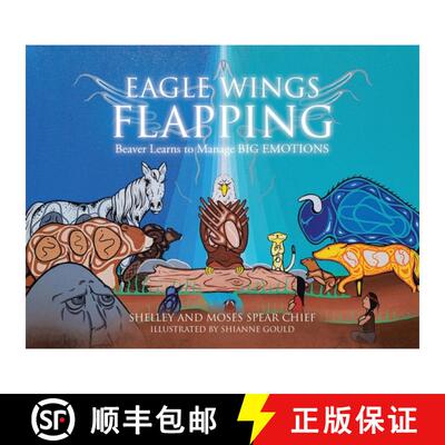 【3-4周达】Eagle Wings Flapping: Beaver Learns to Manage Big Emotions [9780228876809]