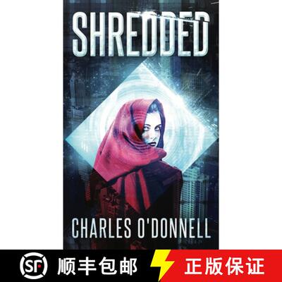 【3-4周达】Shredded: A Dystopian Novel [9781970041057]