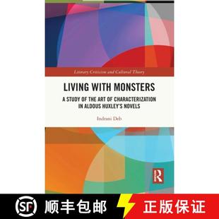 with Novels Monsters Characterization the 4周达 Living 9781032257051 Study Art Aldous Huxley