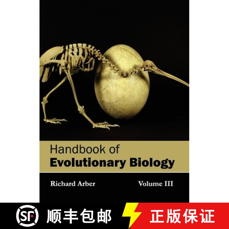【2-3周达】Handbook of Evolutionary Biology: Volume III [9781632393951]