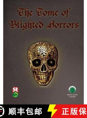 预订 The Tome of Blighted Horrors - Fifth Edition [9781622836796]