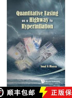 【3-4周达】Quantitative Easing as a Highway to Hyperinflation [9789814504911]