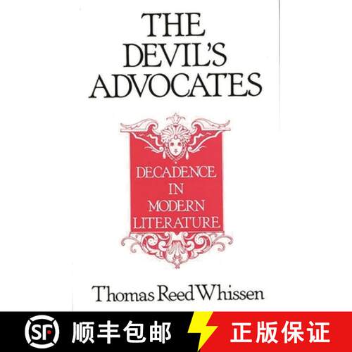 【3-4周达】精装 The Devil's Advocates: Decadence in Modern Literature [9780313264832]