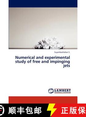 预订 Numerical and Experimental Study of Free and Impinging Jets [9783843380027]