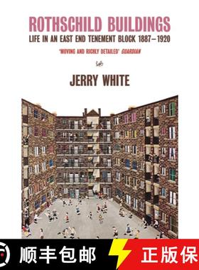 【3-4周达】Rothschild Buildings: Life in an East-End Tenement Block 1887 - 1920 [9780712601467]