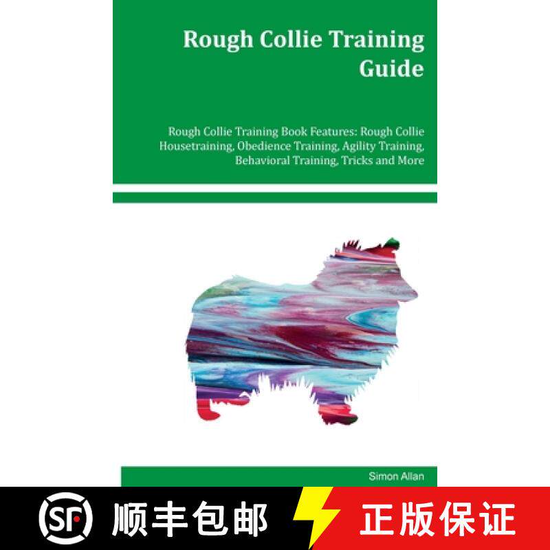 预订 Rough Collie Training Guide Rough Collie Training Book Features: Rough Collie Housetraining, Obe... [9781395863388]