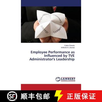 预订 Employee Performance as Influenced by TVE Administrator's Leadership [9783659786495]