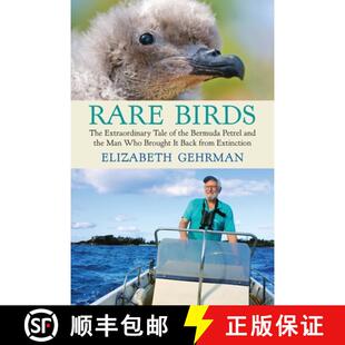 预订 Rare Birds: The Extraordinary Tale of the Bermuda Petrel and the Man Who Brought It Back from Ex... [9780807010785]