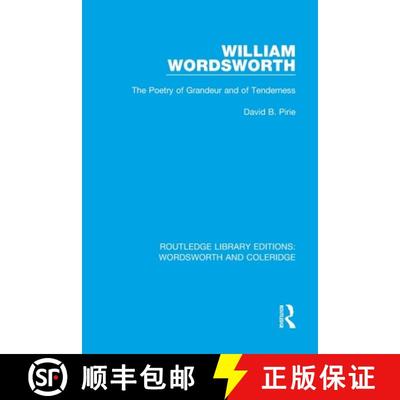 【3-4周达】William Wordsworth: The Poetry of Grandeur and of Tenderness [9781138670228]