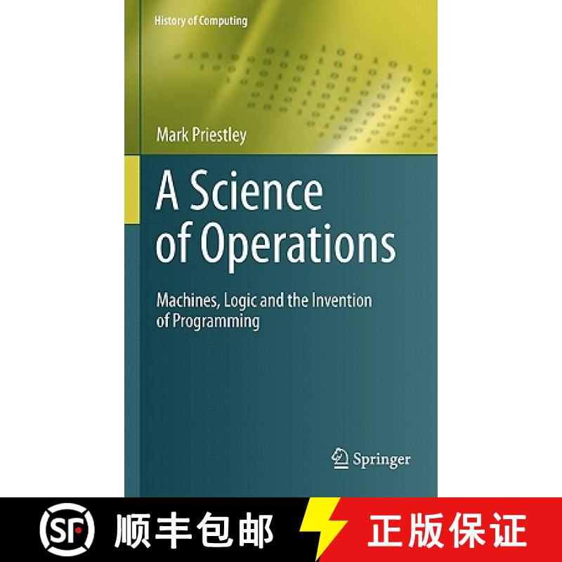 【3-4周达】A Science of Operations : Machines, Logic and the Invention of Programming [9781848825543]