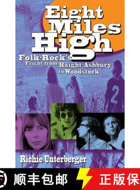 预订 Eight Miles High : Folk-Rock's Flight from Haight-Ashbury to Woodstock [9780879307431]